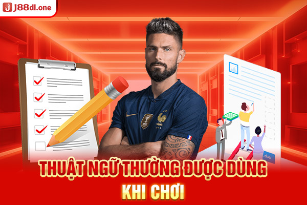 Thuật ngữ thường được dùng khi chơi