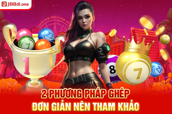 2 phương pháp ghép đơn giản nên tham khảo 