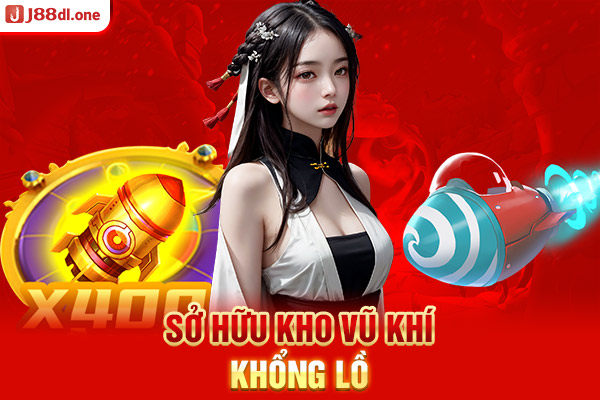 Sở hữu kho vũ khí khổng lồ